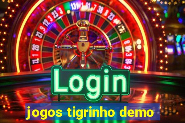 jogos tigrinho demo